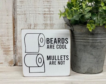 Funny Beards and Mullets Bathroom Wood Sign, Farmhouse Decor