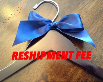 RESHIPMENT FEE