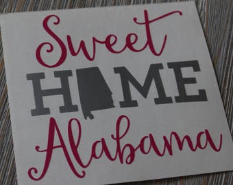 Sweet Home Alabama Car Decal - Car Decal Sweet Home Alabama - Sweet Home Alabama - Alabama Car Decal - Car Decal - State Decal - Alabama