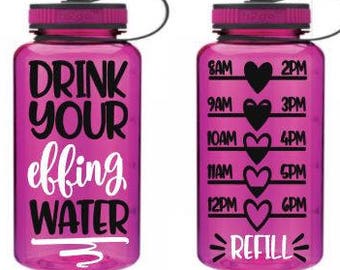DECAL ONLY!!! - Drink Your Effing Water Decal - Water Tracker Decal - Water Tracker Sticker - Tracker Water Bottle Decal - Workout Decal