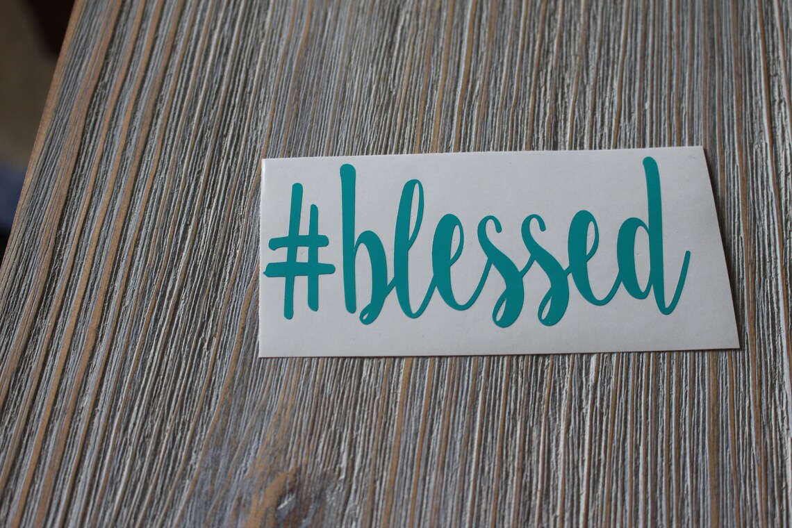 Blessed Car Decal Hashtag Blessed Car Decal Car Decal Etsy