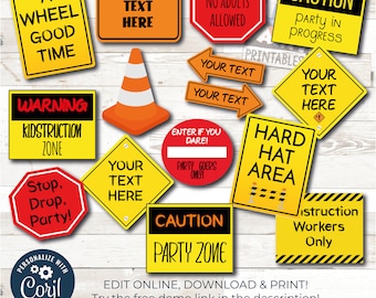 May include: A set of 12 printable construction themed party signs. The signs are yellow and black with white text. The signs include "A Wheel Good Time", "Warning Kidstruction Zone", "Stop, Drop, Party", "Your Text Here", "Caution Party Zone", "No Adults Allowed", "Caution Party in Progress", "Your Text Here", "Enter If You Dare", "Hard Hat Area", "Party Goers Only", and "Instruction Workers Only".