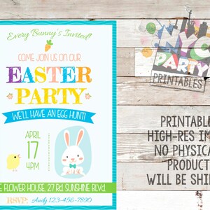 May include: A printable invitation for an Easter party. The invitation features a blue, green, and yellow color scheme with a bunny rabbit, a chick, and the text "Every Bunny's Invited!"  "Come Join Us On Our Easter Party"  "We'll Have An Egg Hunt!"  "April 17 4PM"  "The Flower House 27 Rd Sunshine Blvd."  "RSVP: Andy 123-456-7890"