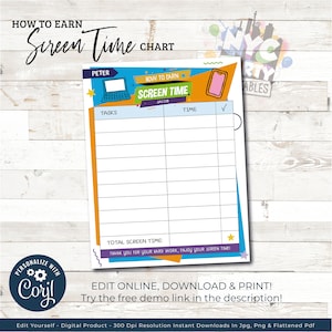May include: A printable chart with a colorful design featuring a laptop, a cell phone, and a checkmark. The chart is titled "How to Earn Screen Time" and has columns for "Tasks" and "Time".