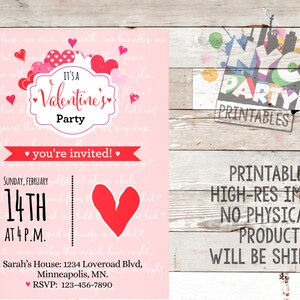 May include: Pink Valentine's Day party invitation with hearts and the text "It's a Valentine's Party" and "You're invited!"  The invitation includes the date, time, and location of the party.