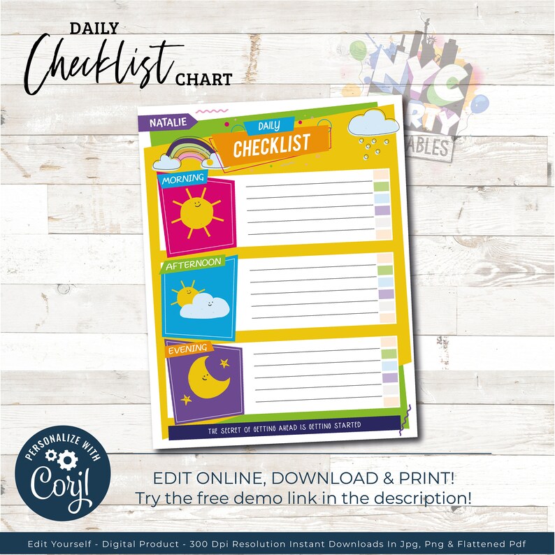 May include: A printable daily checklist chart with a yellow background and colorful illustrations. The chart is divided into three sections: morning, afternoon, and evening. Each section has a space for writing tasks and a colorful illustration representing the time of day. The text "The secret of getting ahead is getting started" is at the bottom of the chart.
