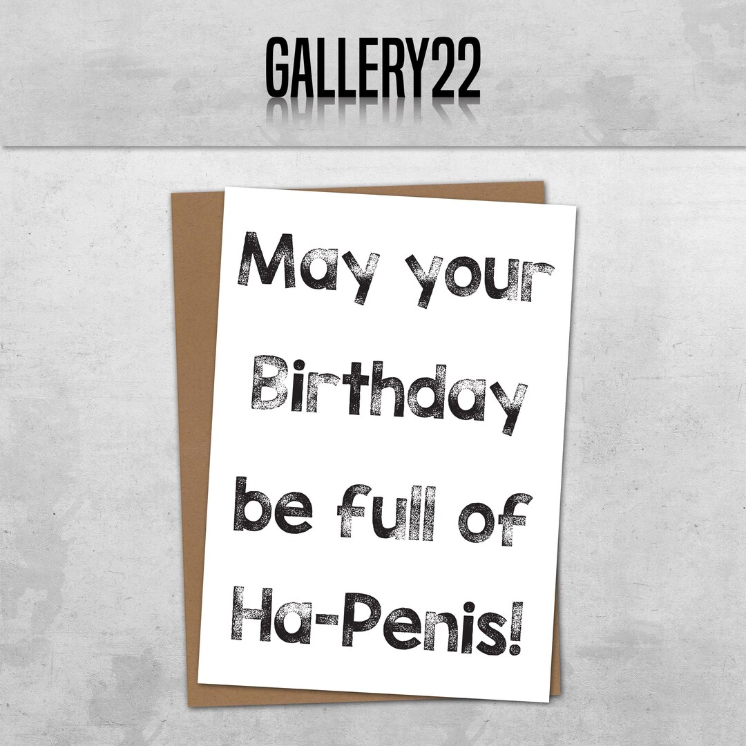 May Your Birthday Be Full of Ha-penis Cards Funny Comedy - Etsy