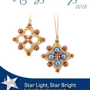 May include: Two beaded star-shaped pendants, one with white pearls and the other with blue pearls, both with copper and gold accents. The pendants are hanging from gold chains. The image is titled "Star Light, Star Bright" by TrendSetter Olga Haserodt.