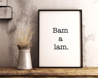 Bam lam. Sofortiger digitaler Download, druckbare Typografie-Wortkunst