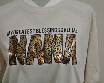 Nana tee, Greatest Blessings Tee, mother's day gift, Grandma Christmas gift