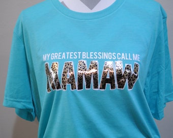 Mamaw tee, Greatest Blessings Tee, mother's day gift, Grandma Christmas gift