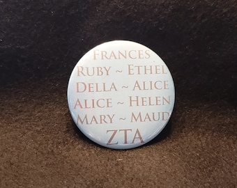 9 ZTA Founders Buttons (2.25" Pin-back) Qty 1-10