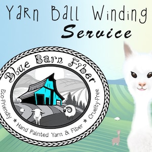 Yarn Ball Winding Service PER SKEIN - purchase this if you are buying yarn from us and want it sent in a center pull cake instead of a skein