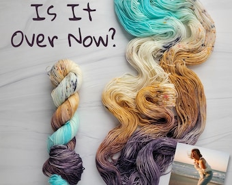 Is It Over Now - Hand Dyed Variegated Yarn - fingering  worsted bulky- choose your base- white blue brown Taylor Swift inspired yarn