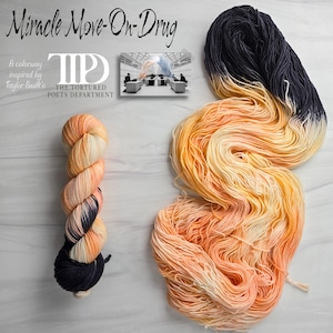 Miracle Move-on-drug - Hand Dyed Variegated Yarn - fingering dk worsted bulky - choose your base-  Taylor Swift inspired assigned pooling