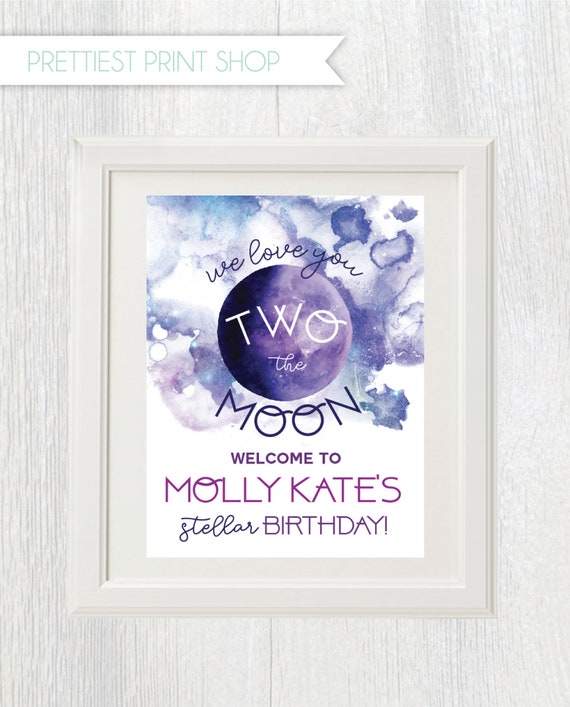 Printable Two The Moon welcome sign - Galaxy birthday party sign - Moon stars constellations outer space - Second birthday - Customizable Il_570xn