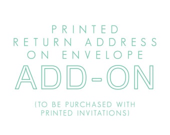 Add-on item - Printed return address on envelope - Back flap or front upper-left