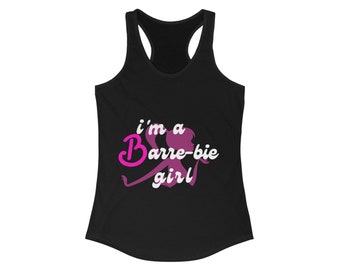 I'm a Barre-bie Girl Customizable Workout Tank
