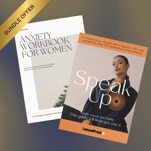 Puede incluir: Dos libros titulados Anxiety Workbook for Women y Speak Up. El primer libro tiene una portada blanca con texto negro. El segundo libro presenta una fotografía de una persona con blazer negro, detalles en naranja y el texto A Practical Guide with Ready-to-Use Scripts and Actionable Strategies y Your Voice Matters. This guide will help you use it.
