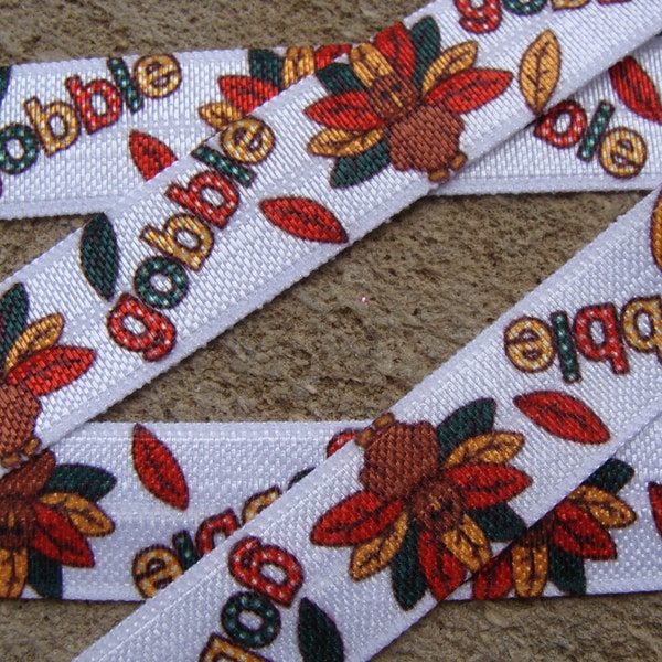 Thanksgiving Turkey GOBBLE stretch elastics 5/8 inch - Thanksgiving theme - FOE - fold over elastic - Turkeys Feather Gobbles