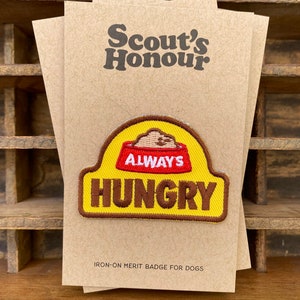 Embroidered Merit Badge/Patch | Always Hungry