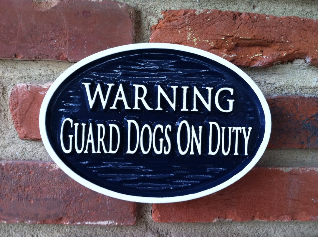 Warning Guard Dogs on Duty Beware of Dog Sign Etsy