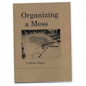 Organizing a Mess