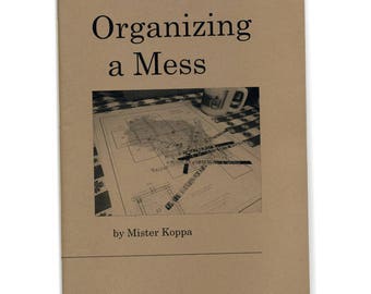 Organizing a Mess