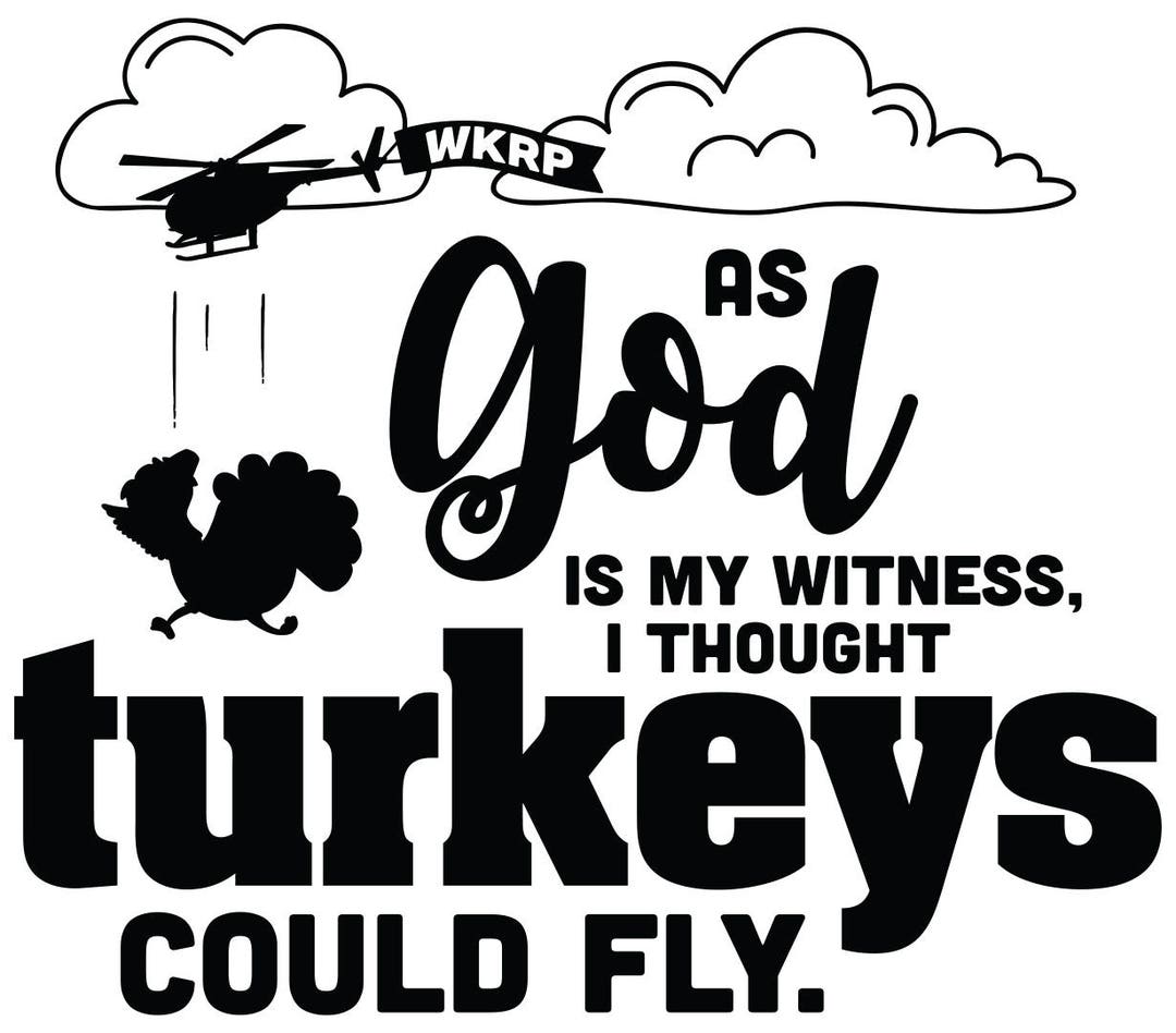 As God As My Witness Turkeys Could Fly SVG File, as God is My Witness I Thought Turkeys Could Fly SVG, Instant