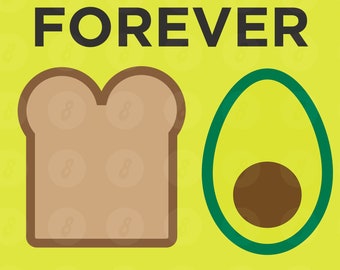 Avocado Toast Breakfast Best Friends Forever | Digital Download | Graphic Illustration PNG | Typography