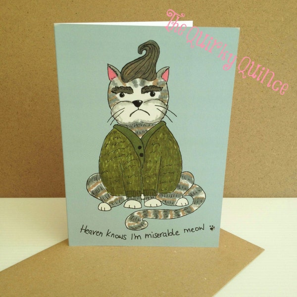 Heaven Knows I'm Miserable Meow Morrissey Cat Blank Greetings Card