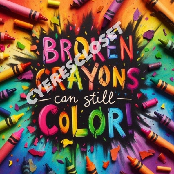 Design's by Cyere: Broken Crayons Can Still Color SVG PNG CLIPART