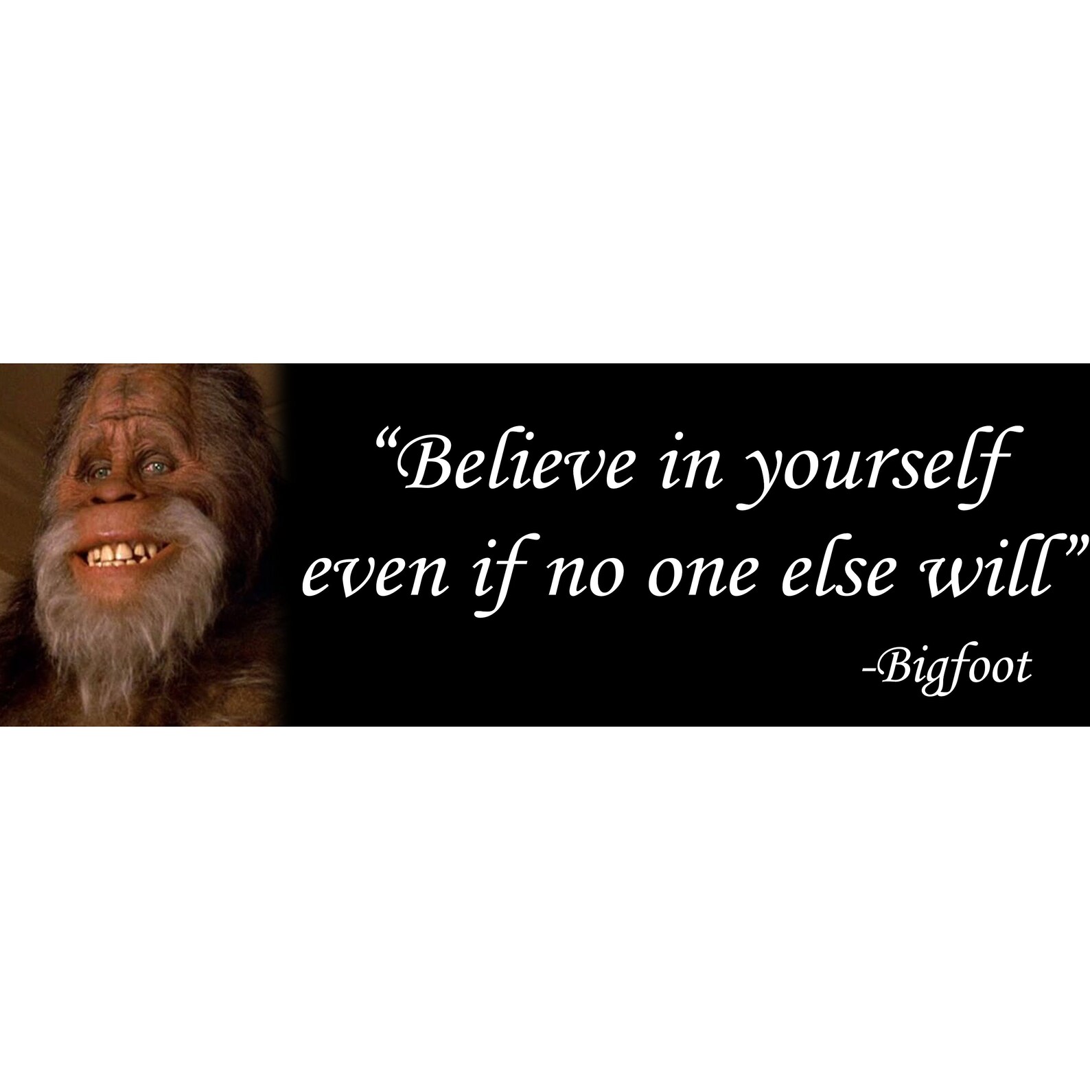 Bigfoot Believe in Yourself Sasquatch Sticker 9X3 Inch Car | Etsy