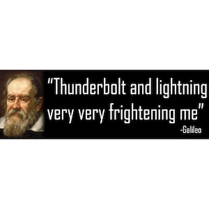 Galileo Thunderbolt and Lightning Sticker 9X3 Inch Funny Dope Car Bumper Decal