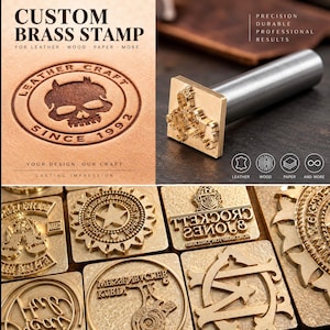 May include: A collection of custom brass stamps featuring various engraved designs including skulls, crests, and logos. The stamps are shown with a metal handle and examples of impressions on leather, with text reading CUSTOM BRASS STAMP.