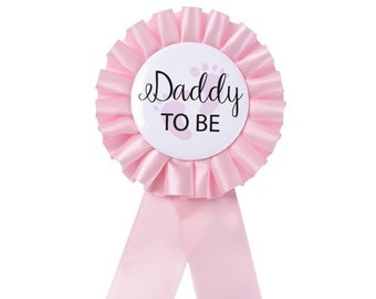 Daddy To Be Badge Gift Pink Gender Reveal Baby Shower Party Its a Girl Favours