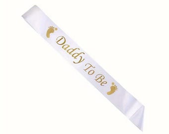 Daddy To Be Baby Shower Sash Gift Dad Father Favours Party Decorations Supplies