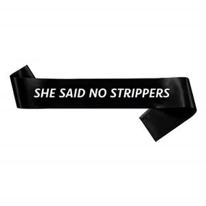 She Said No Strippers Groom To Be Bucks Stag Bachelor Party Night Gift