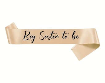 Big Sister To Be Sash Gift Baby Shower Party Decoration Pregnancy Announcement