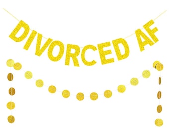 Decorazioni per feste di divorzio, striscione AF divertente per divorziati, ghirlanda appesa con glitter dorati