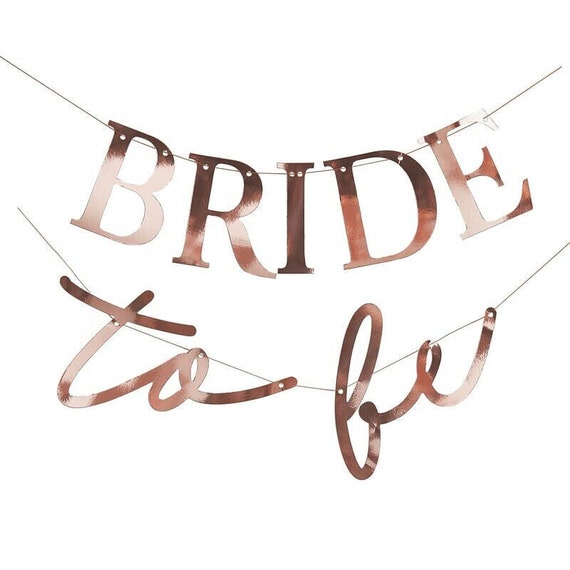 Rose Gold Bride To Be Bunting Rose Gold Bride To Be Bunting