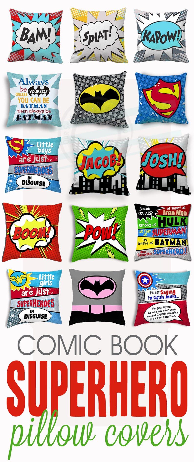 May include: A set of 10 colorful pillow covers featuring comic book superhero themes. The covers feature various superhero logos, characters, and phrases like "BAM!" and "POW!"  The covers are designed for children and feature names like "Jacob" and "Josh".