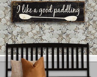 I Like a Good Paddling Canvas Wall Art Hanging Kayak Sign Kayaking Paddleboarding Decor Lake House Decor Lake House Sign Gift for her