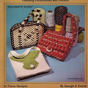 May include: A book cover with the title "Macrame PURSES! PURSES!" featuring pocketbooks with pockets. The cover features a variety of macrame purses in different colors and designs, including a green, white, and brown purse, a red and white purse, and a brown and white purse. The book also features the text "POLI KRAFTE KORDERD" and "14 Purse Designs".
