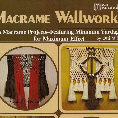 Livre Vintage De Macramé "Wallworks" - 12 Suspensions Murales & 4 Tables Suspendues - Occasion