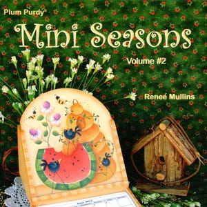 Mini Seasons Vol. 2 Renee Mullins Acrylic Decorative Painting Patterns Craft Book