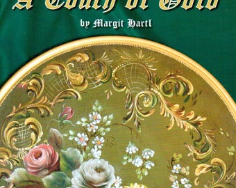 A Touch of Gold Margit Hartl Decorative Painting Bauernmalerei Patterns Craft Book