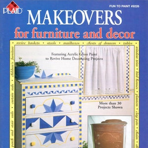 Plaid Makeovers for Furniture and Decor Decorative Painting Craft Book