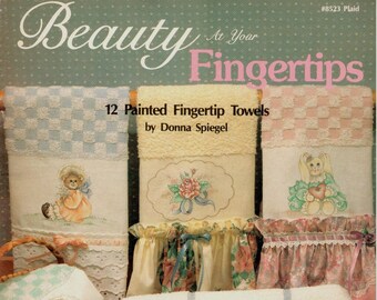 Beauty at Your Fingertips Painted Towels Decorative Tole Painting Patterns Craft Book
