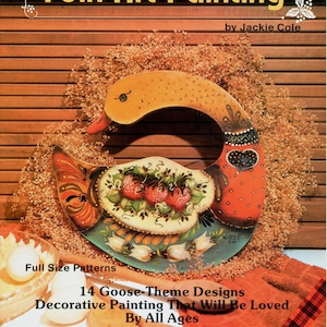 Puede incluir: Un patr&oacute;n de pintura de arte popular que presenta un ganso con una cesta de fresas. El patr&oacute;n se titula "Goose Feathers Folk Art Painting" e incluye 14 dise&ntilde;os con tem&aacute;tica de ganso. El patr&oacute;n es de Jackie Cole e incluye patrones de tama&ntilde;o completo.